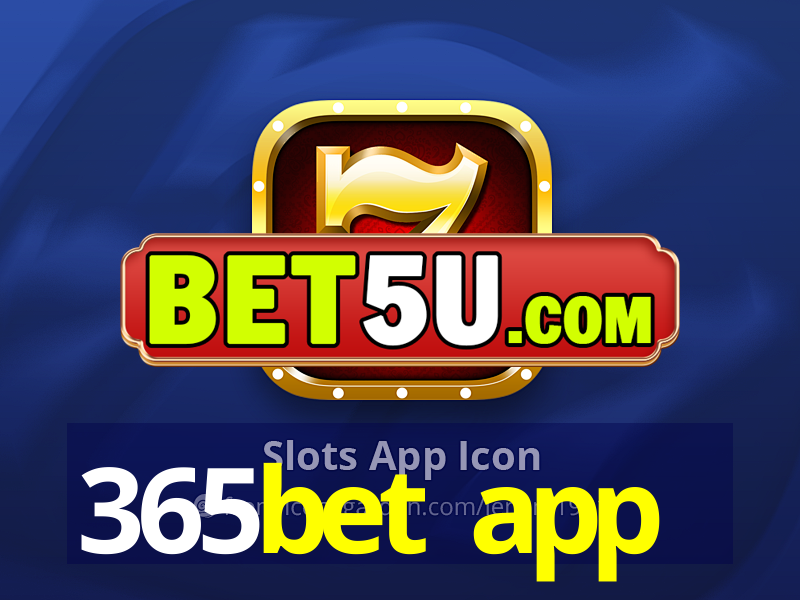 365bet app